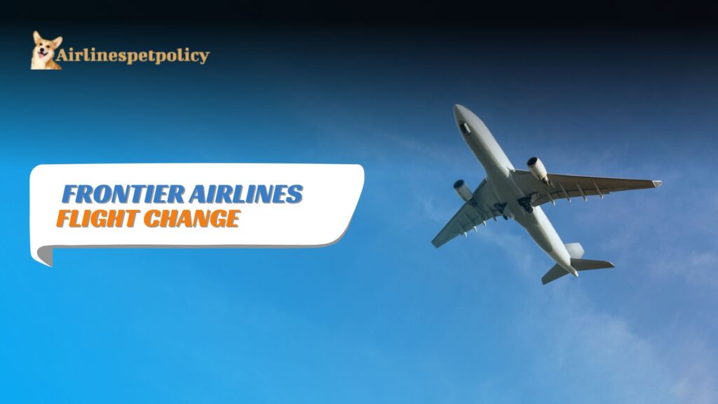 Frontier Airlines Flight Change