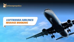 Lufthansa Airlines Manage Booking