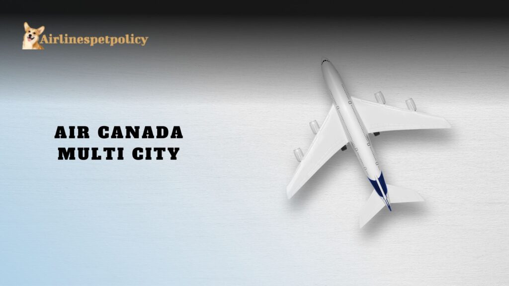 Air Canada Multi City