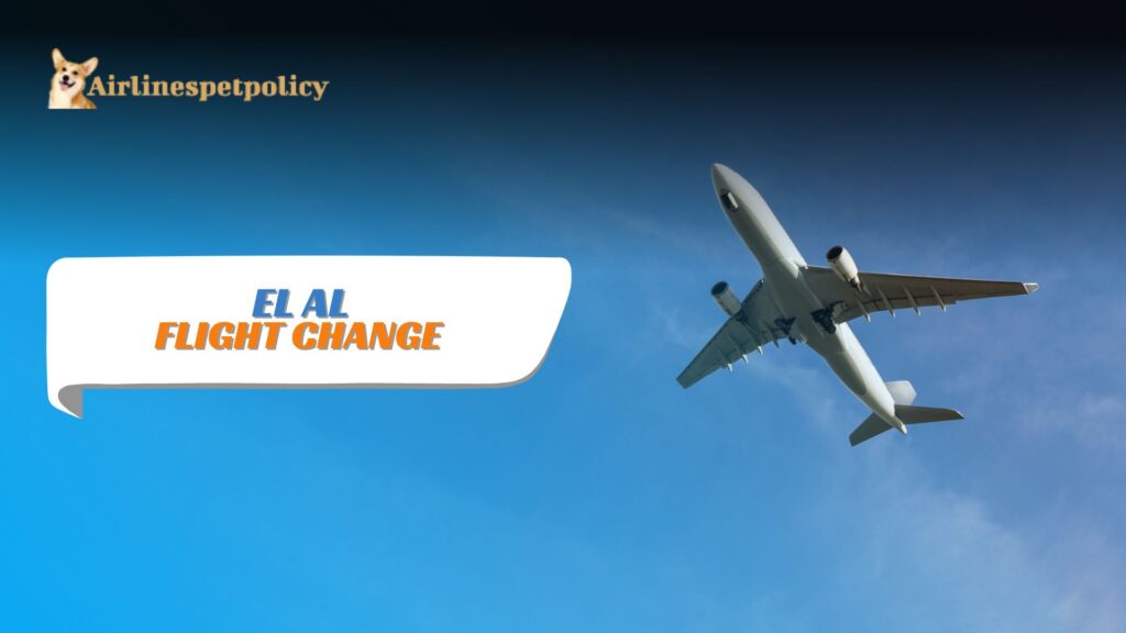 EL AL Flight Change