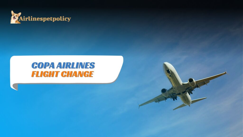 Copa Airlines Flight Change