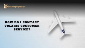 How do I contact Volaris Customer Service?